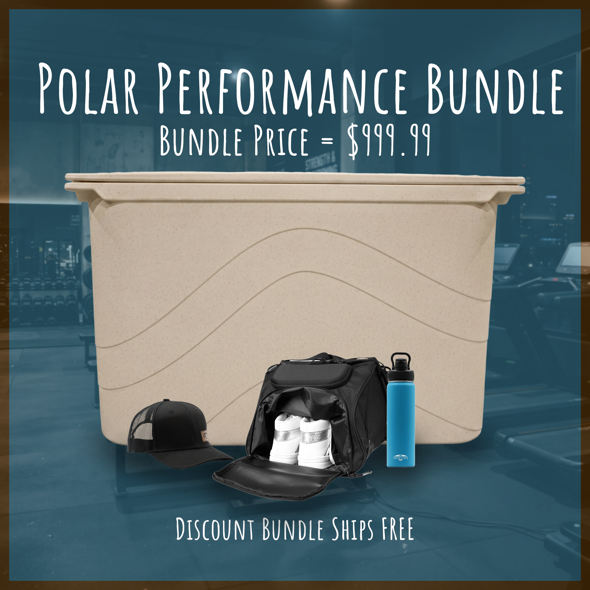 A large beige Maluna Coolers 400QT Cold Plunge tub is positioned behind a duffel bag, shoes, a blue water bottle, and a black cap. Text reads: Polar Performance Bundle. Bundle price: $999.99 with free shipping on this discounted set. Gym equipment is visible in the background, emphasizing this premium Maluna Coolers cold plunge bundle designed for recovery enthusiasts.